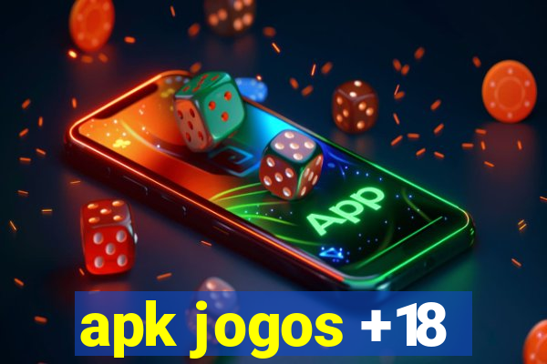 apk jogos +18